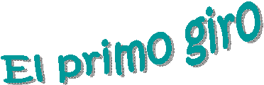El primo giro