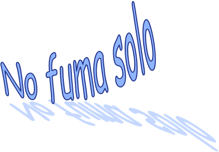 No fuma solo