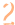 2