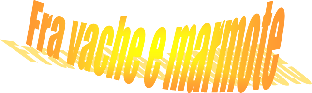 Fra vache e marmote