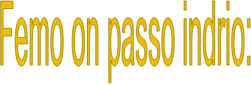 Femo on passo indrio: