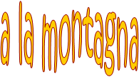 a la montagna