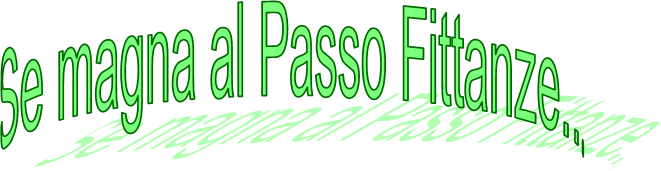 Se magna al Passo Fittanze...