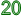 20