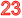 23