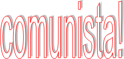 comunista!