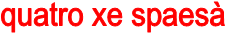 quatro xe spaes