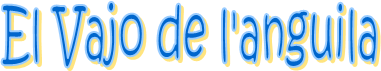 El Vajo de l'anguila