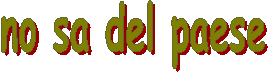 no sa del paese